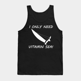 I Only Need Vitamin Sea - Trapeze Sailing Tank Top